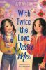 Book cover for "With twice the love, Dessie Mei"