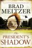 Book cover for "The President's shadow".