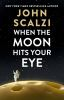 Book cover for "When the moon hits your eye"