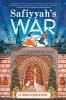 Book cover for "Safiyyah's war"