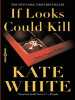 Book cover for "If Looks Could Kill"