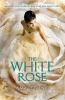 Book cover for "The white rose"