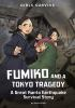 Book cover for "Fumiko and a Tokyo tragedy".