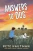 Book cover for "Answers to Dog"