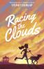 Book cover for "Racing the clouds"