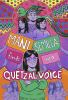 Book cover for "Mani Semilla finds her Quetzal Voice"