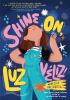Book cover for "Shine on, Luz Véliz!"