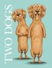 Book cover for "Two dogs"