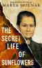 Book cover for "The secret life of sunflowers"