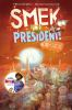 Book cover for "Smek for president!".