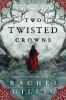 Book cover for "Two twisted crowns".