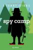 Book cover for "Spy camp".