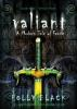 Book cover for "Valiant".