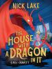 Book cover for "The house with a dragon in it"