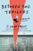 Book cover for "Between two trailers"