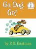 Book cover for "Go, dog, go!"