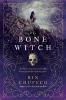 Book cover for "The bone witch".