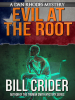 Book cover for "Evil at the root".