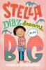 Book cover for "Stella Diaz dreams big".