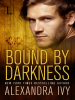 Book cover for "Bound by Darkness".