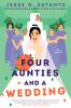 Book cover for "Four aunties and a wedding".
