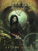 Book cover for "The Dark Deeps".