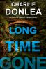 Book cover for "Long time gone"