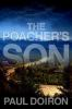 Book cover for "The poacher's son"