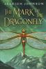 Book cover for "The mark of the dragonfly"