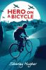 Book cover for "Hero on a bicycle"