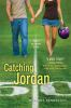 Book cover for "Catching Jordan".