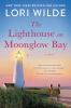 Book cover for "The lighthouse on Moonglow Bay".