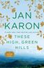 Book cover for "These high, green hills".