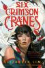 Book cover for "Six crimson cranes"