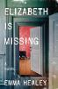 Book cover for "Elizabeth is missing"