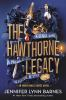 Book cover for "The Hawthorne legacy".
