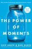 Book cover for "The power of moments"