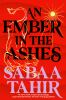 Book cover for "An ember in the ashes"