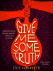 Book cover for "Give Me Some Truth"