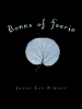Book cover for "Bones of Faerie".