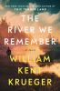 Book cover for "The river we remember"