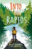 Book cover for "Into the rapids"