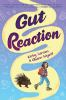 Book cover for "Gut reaction"