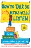 Book cover for "How to talk so little kids will listen"