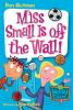 Book cover for "Miss Small is off the wall!".