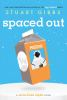Book cover for "Spaced out".