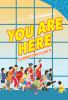 Book cover for "You are here"