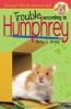 Book cover for "Trouble according to Humphrey".