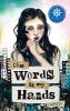 Book cover for "The words in my hands"