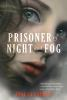 Book cover for "Prisoner of night and fog".